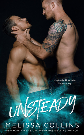 Unsteady by Melissa Collins
