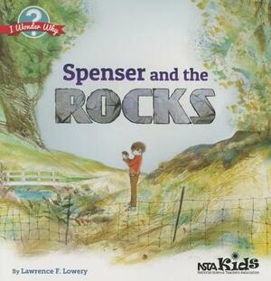 Spenser and the Rocks by Lawrence F. Lowery