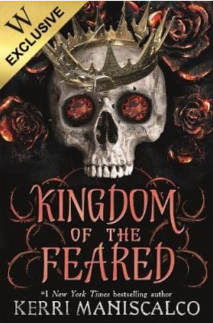 Kingdom of the Feared by Kerri Maniscalco