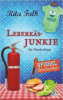 Leberkäsjunkie by Rita Falk