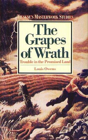 The Grapes of Wrath: Trouble in the Promised Land by Louis Owens