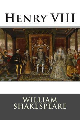 Henry VIII by William Shakespeare