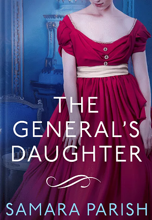 The General's Daughter by Samara Parish