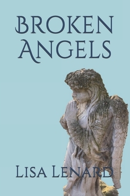 Broken Angels by Lisa Lenard