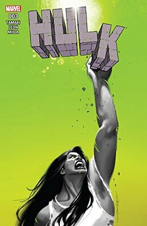 Hulk #3 by Nico Leon, Jeff Dekal, Mariko Tamaki