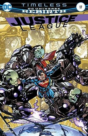 Justice League (2016-) #17 by Fernando Pasarín, Matt Ryan, Bryan Hitch