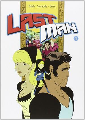 Last Man vol. 1 by Bastien Vivès, Balak, Michaël Sanlaville
