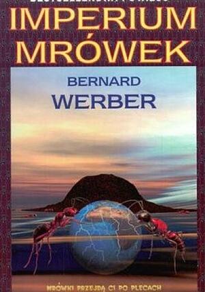 Imperium Mrówek by Bernard Werber