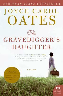 The Gravedigger's Daughter by Joyce Carol Oates