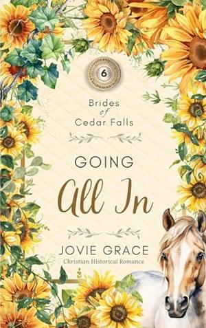 Going All In by Jovie Grace, Jo Grafford