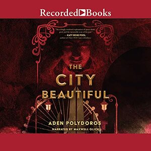 The City Beautiful by Aden Polydoros