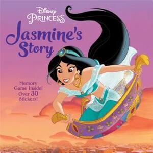 Disney Princess - Jasmine's Story by The Walt Disney Company, Melissa Lagonegro