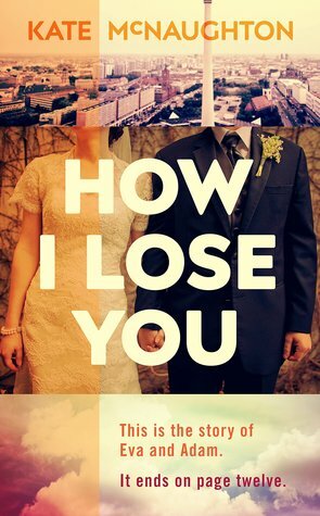 How I Lose You by Kate McNaughton