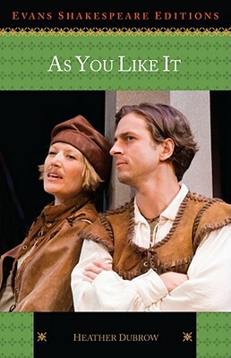 As You Like It: Evans Shakespeare Editions by Heather Dubrow