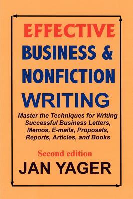 Effective Business & Nonfiction Writing by Jan Yager