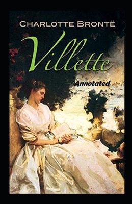 Villette Annotated by Charlotte Brontë