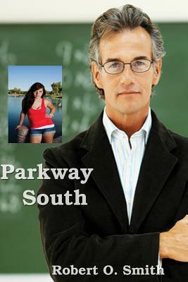 Parkway South by Robert O. Smith