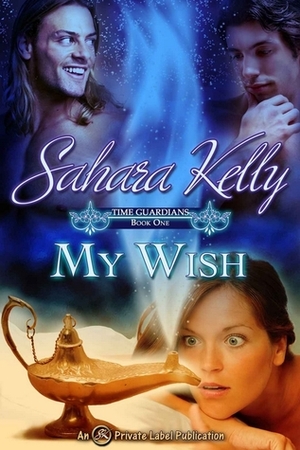 My Wish by Sahara Kelly