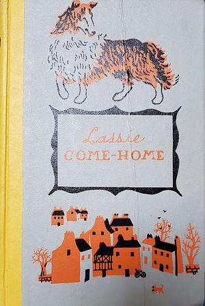 Lassie Come-Home by Eric Knight