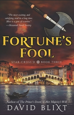 Fortune's Fool by David Blixt