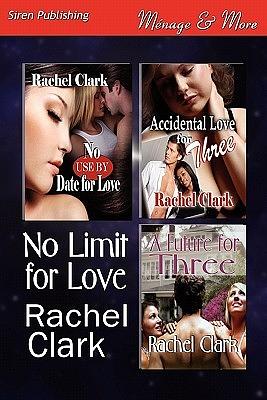 No Limit for Love by Rachel Clark