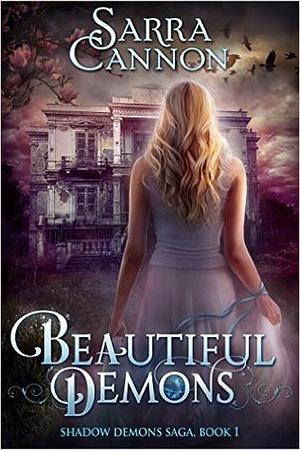 Beautiful Demons by Sarra Cannon