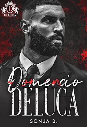 Domencio DeLuca: Savage Bloodline by Sonja B.