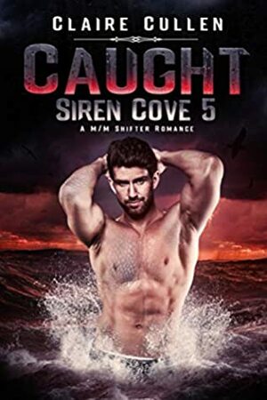 Caught by Claire Cullen