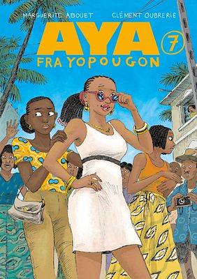 Aya de Yopougon, Tome 7 by Clément Oubrerie, Marguerite Abouet