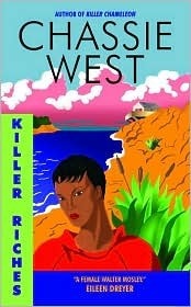 Killer Riches by Chassie West