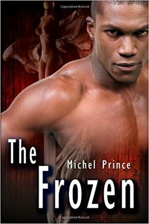 The Frozen by Michel Prince