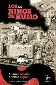 Los niños de humo by Aitana Castaño, Alfonso Zapico