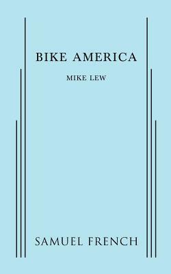 Bike America by Michael Lew