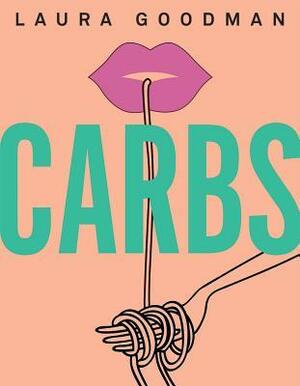 Carbs: From weekday dinners to blow-out brunches, rediscover the joy of the humble carbohydrate by Laura Goodman