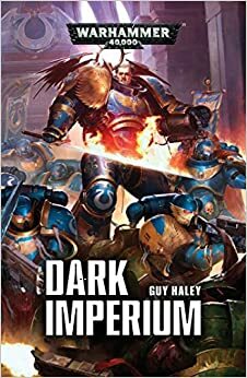 Dark Imperium by Guy Haley