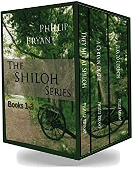 The Shiloh Series: Books 1-3 by Phillip Bryant