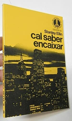 Cal saber encaixar by Stanley Ellin, Ramon Folch i Camarasa