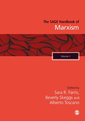 The Sage Handbook of Marxism by Alberto Toscano, Beverley Skeggs, Sara R. Farris