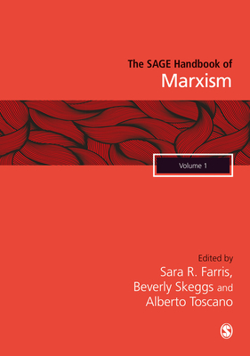 The Sage Handbook of Marxism by Sara R. Farris, Beverley Skeggs, Alberto Toscano