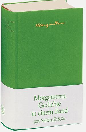 Gedichte In Einem Band by Christian Morgenstern