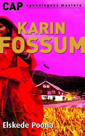 Elskede Poona by Karin Fossum