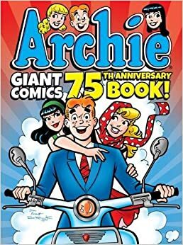 Archie Giant Comics 75th Anniversary Book by Archie Superstars