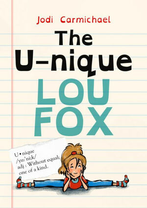 The U-nique Lou Fox by Jodi Carmichael