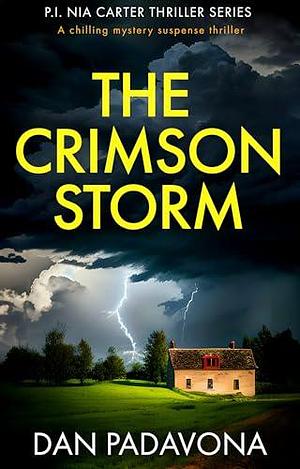 The Crimson Storm: A chilling mystery suspense thriller by Dan Padavona, Dan Padavona