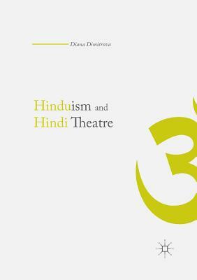 Hinduism and Hindi Theater by Diana Dimitrova