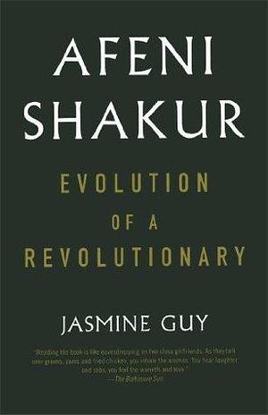 Afeni Shakur: Evolution Of A Revolutionary by Jasmine Guy, Jasmine Guy