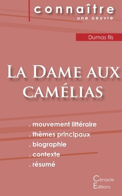 Fiche de lecture La Dame aux camélias de Dumas fils (Analyse littéraire de référence et résumé complet) by Alexandre Dumas Jr.