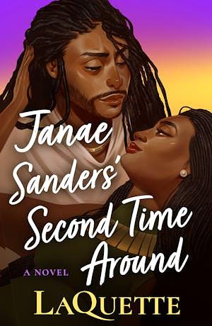 Janae Sanders' Second Time Around by LaQuette