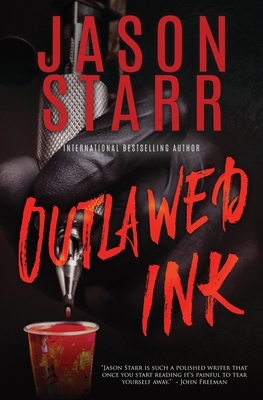 Outlawed Ink by Jason Starr