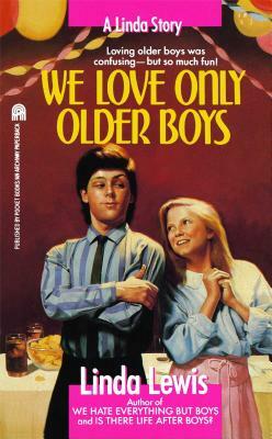 We Love Only Older Boys by Linda Lewis